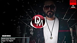 Mehrdad Karimi – Jaye To Injas...