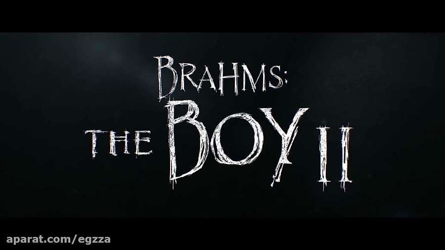 تریلر فیلم  Brahms The Boy II 2020 زمان153ثانیه