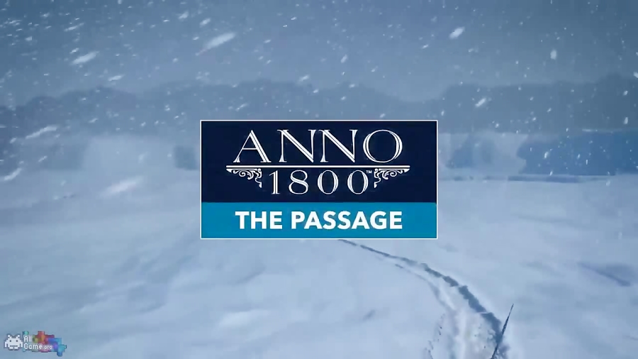 تریلر بازی Anno 1800 The Passage برای PC | آل گیم