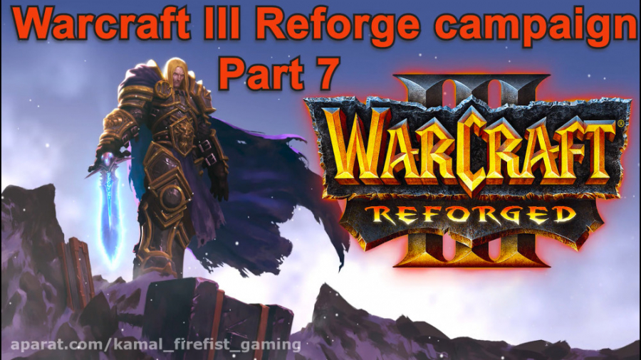 Warcraft III Reforged Campaign Part 07
