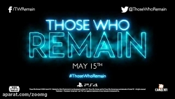 تریلر جدید بازی ترسناک Those W...