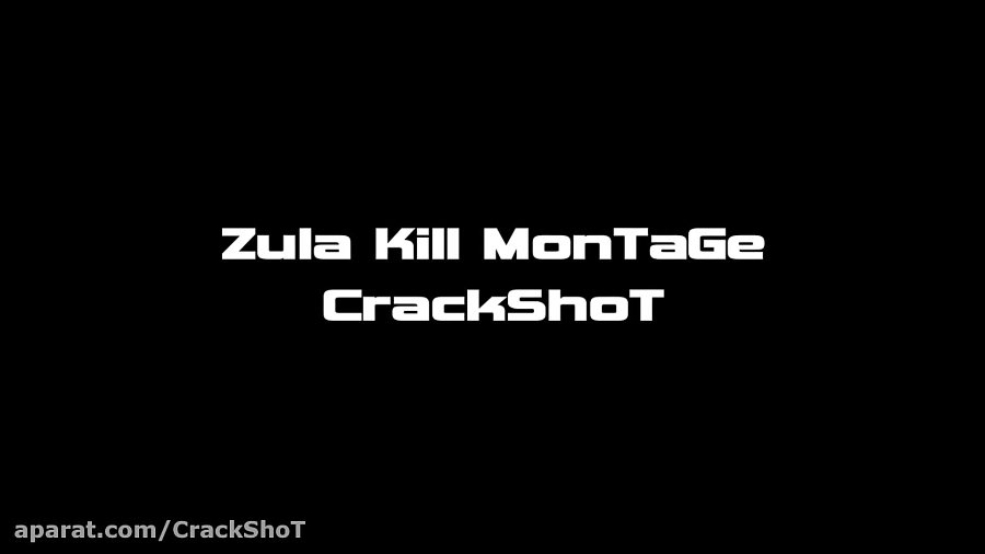 Zula Kill MonTaGe #1