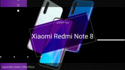 شیائومی ردمی نوت 8 زیر ذره بین