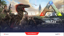 تریلر بازی ARK survival evolved