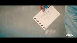 تریلر فیلم To All the Boys: P....