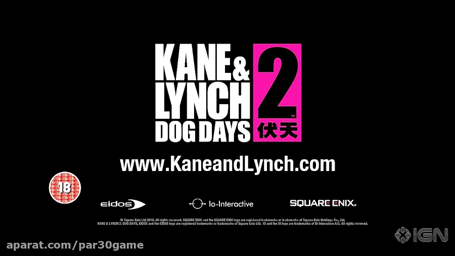Kane and Lynch 2 Dog Days - پارسی گیم