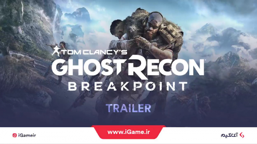 تریلر بازی Ghost Recon: Break point