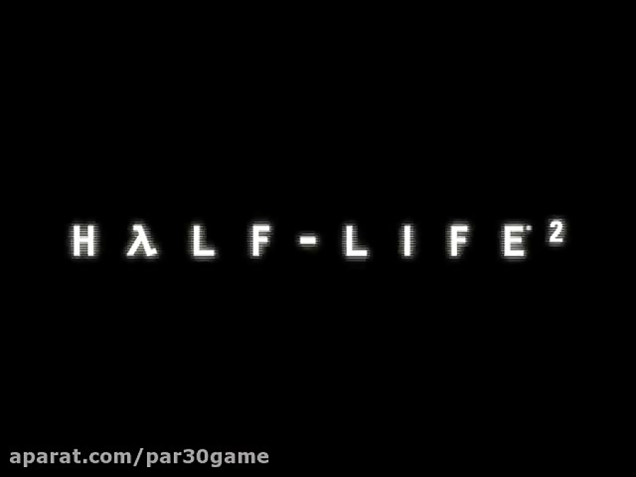 Half Life 2 - پارسی گیم
