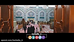 لحظه ورود به حرم امام حسین علی...
