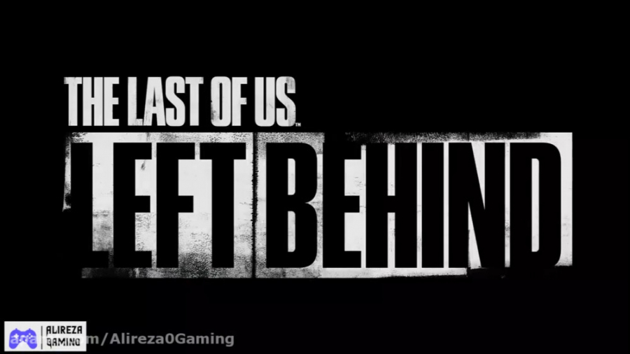 تریلر DLC بازی لست اف اس به نام بازمانده __ The Last of Us- Left Behind