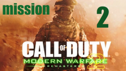 مرحله دوم بازی Call of Duty Modern Warfare 2 Remastered (ریمستر شده)