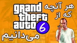 همه شایعات درباره GTA 6