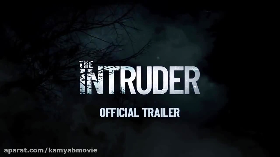 تریلر فیلم THE INTRUDER TRAILER (2019) زمان158ثانیه