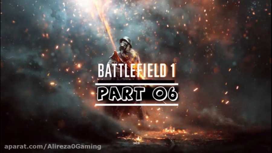 گیم پلی بازی بتلفیلد 1 پارت 6 - Battlefield 1 Gameplay Part 6