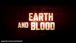 تریلر فیلم Earth and Blood 202...