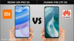 مقایسه دو گوشی Redmi 10X Pro 5G و Huawei P40 Lite 5G