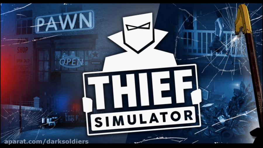 گیم پلی بازی THIEF SIMULATOR