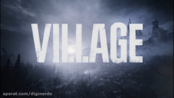 تریلر بازی Resident Evil 8: Village