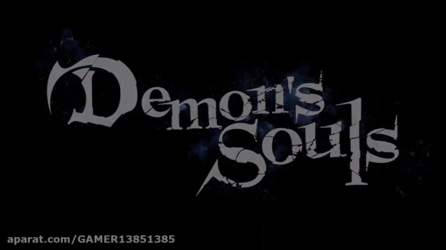 تریلر Demon#039; s Souls Remake