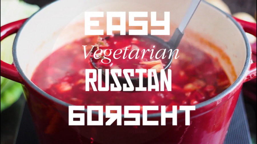 دستور پخت سوپ برش از روسیه؛ مجموعه آشپزی ملل در خانه، قسمت ۴۹