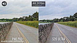 مقایسه دوربین P40 Pro Plus و S...