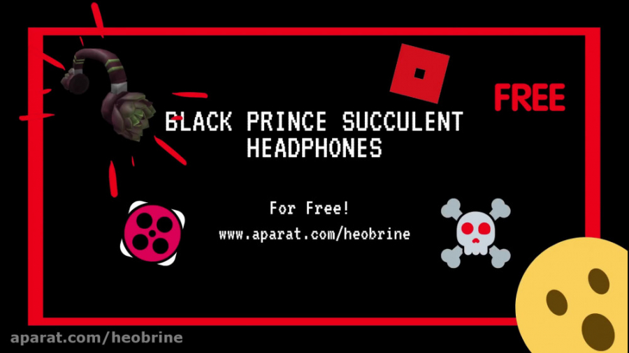 چطوری Black Prince Succulent Headphones را به صورت رایگان در