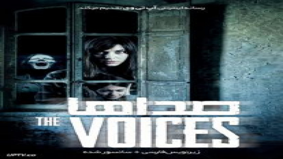 فیلم ترسناک The Voices 2020 صداها با زیرنویس فارسی زمان5128ثانیه