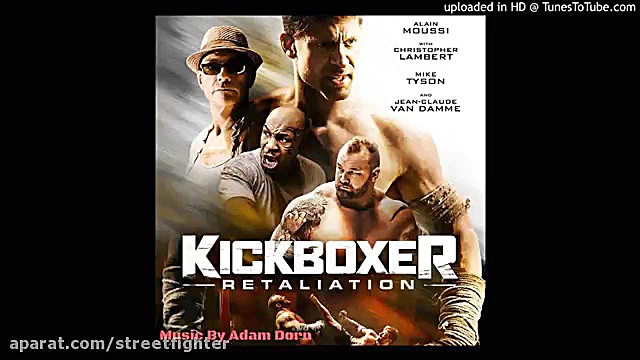 آهنگ زیبای فیلم کیک بوکسر 2 (Kickboxer: Retaliation) زمان160ثانیه