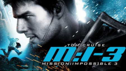 فیلم ماموریت غیر ممکن 3 – Mission: Impossible 2006 زمان6766ثانیه
