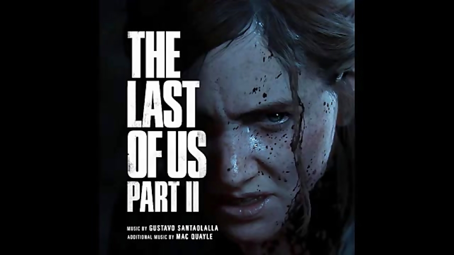 تمام آهنگ های بازی The Last Of Us Part II