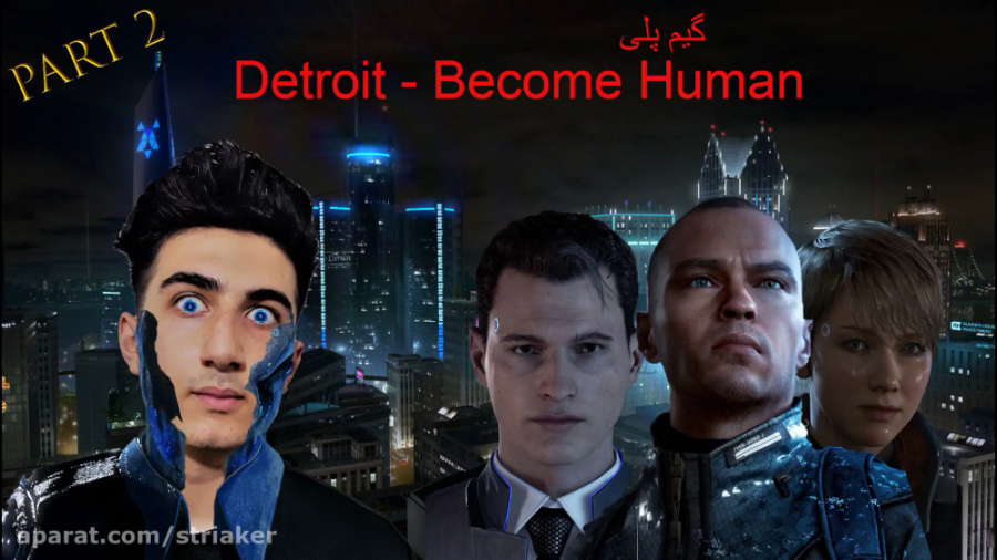 Detroit - Become Human part 2 gameplay بازی گیم پلی