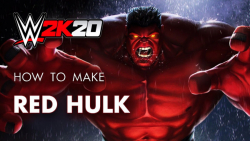 آموزش ساخت هالک قرمز در WWE2K20
