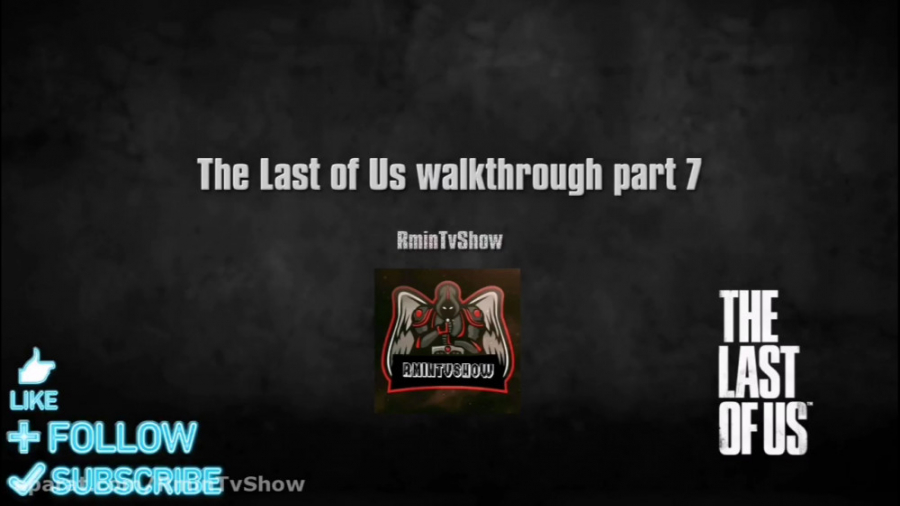 the last of us walkthrough part 7