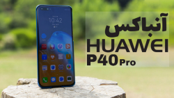 آنباکس گوشی Huawei P40 Pro