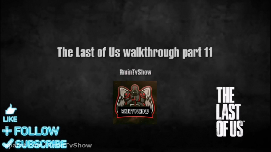 the last of us walkthrough Gameplay part 11