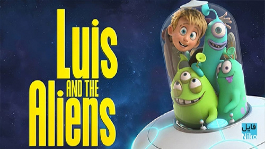 انیمیشن سینمایی "لوئیس و دوستان فضایی" با دوبله فارسی Luis and the Aliens 2018 زمان4855ثانیه