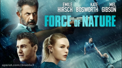 تریلر فیلم قدرت طبیعت - Force of Nature 2020 زمان148ثانیه