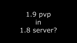 Pvp 1. 9 in 1. 8 server