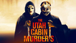 فیلم The Utah Cabin Murders 2019 قاتلان کلبه یوتا زمان4999ثانیه