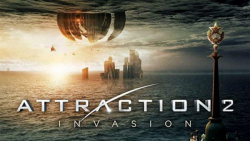 فیلم جاذبه 2 حمله Attraction 2 Invasion 2020 با زیرنویس فارسی زمان7508ثانیه