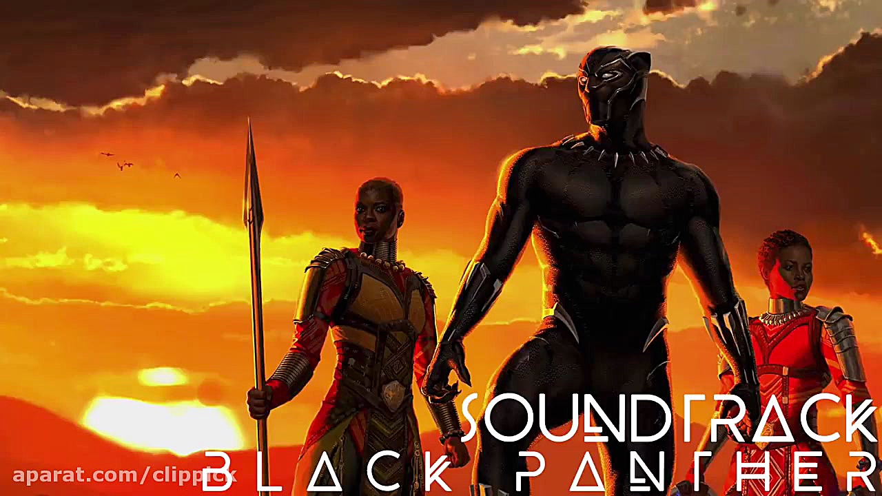 آهنگ معروف و زیبای فیلم Black Panther  (پلنگ سیاه) زمان281ثانیه
