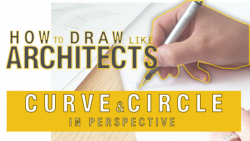 اسکیس مقدماتی_قسمت چهارم_ترسیم خطوط منحنی و دایره در پرسپکتیو