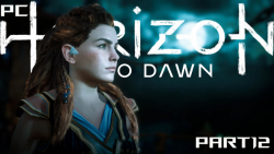گیم پلی بازی  Horizon Zero Dawn نسخه ی PC - پارت 12