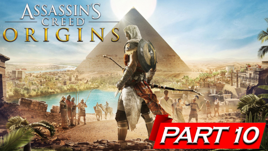 گیم پلی Assassins Creed Origins قسمت 10