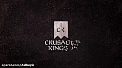 تریلر بازی Crusader Kings III