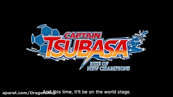 تریلر بازی Captain Tsubasa Rise of New Champions