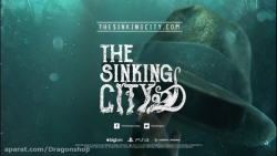 تریلر بازی  The Sinking City Necronomicon Edition