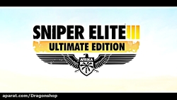 تریلر بازی Sniper Elite 3 Ultimate Edition