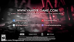 تریلر بازی Vampyr