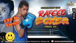 رفیق بلوچ این قسمت رفیق بوکسور